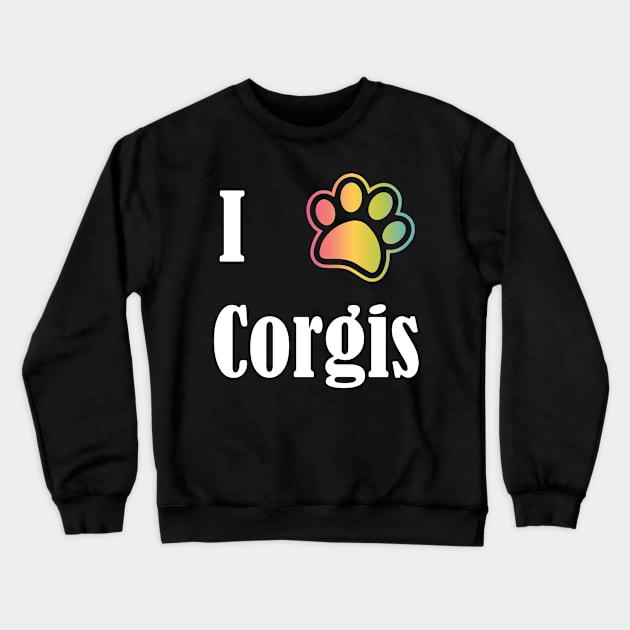 I Heart Corgis | I Love Corgis Crewneck Sweatshirt by jverdi28